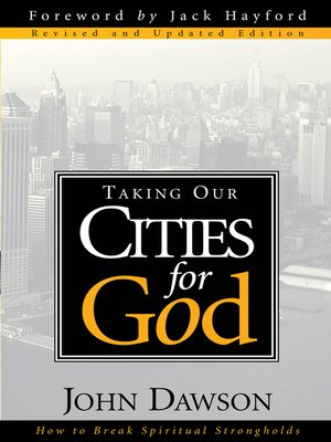 cover image of Taking Our Cities For God--Rev